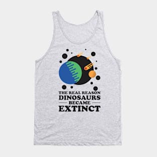 Why dinosaurs went extinct. Tank Top